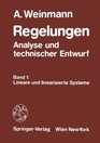 Regelungen  Analyse Und Technischer Entwurf Band 1 Lineare Und Linearisierte Systeme
