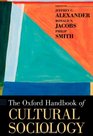 The Oxford Handbook of Cultural Sociology