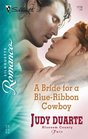 A Bride For A BlueRibbon Cowboy
