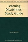 Learning Disabilities Study Guide