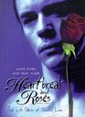 Heartbreak and Roses: Real Life Stories of Troubled Love