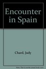 Encounter in Spain