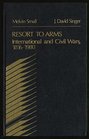 Resort to Arms International and Civil Wars 18161980