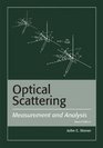 Optical Scattering: Measurement and Analysis (Press Monograph)