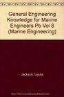 General Engineering Knowledge for Marine Engineers
