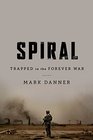 Spiral: Trapped in the Forever War