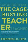 The CageBusting Teacher