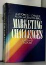 Marketing Challenges Cases and Exercises