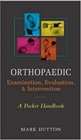 Orthopaedic Examination Evaluation  Intervention Pocket Handbook