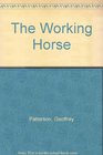 The Working Horse