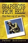 Snapshots from Hell The Making of an MBA
