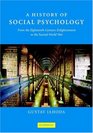 A History of Social Psychology From the EighteenthCentury Enlightenment to the Second World War