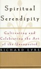 Spiritual Serendipity  Cultivating and Celebrating the Art of the Unexpected