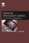 Breast Cancer An Issue of Surgical Oncology Clinics