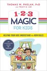 123 Magic for Kids Helping Your Kids Understand the New Rules