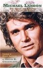 MICHAEL LANDON THE CAREER AND ARTISTRY OF A TELEVISION GENIUS