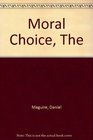 The Moral Choice