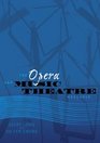 The Opera and Music Theatre Resource Book Years 712