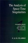 The Analysis of SpaceTime Singularities