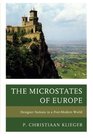 The Microstates of Europe Designer Nations in a PostModern World