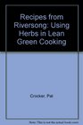 Recipes from Riversong Using Herbs in Lean Green Cooking