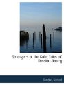 Strangers at the Gate Tales of Russian Jewry