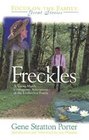 Freckles A Young Man's Courageous Adventures in the Limberlost Forest