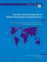 the Role of the Exchange Rate in Inflation  Targeting Emerging Economies