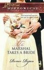 The Marshal Takes a Bride (Charity House, Bk 1) (Steeple Hill Love Inspired Historical #26)