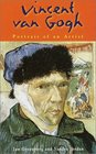 Vincent Van Gogh  Portrait of an Artist