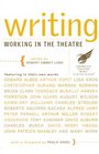 Writing Working in the Theatre