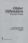 Older Offenders Current Trends