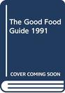 The Good Food Guide 1991