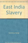 East India Slavery