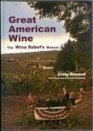 Great American Wine The Wine Rebel's Manual