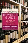 The WineAccess Buyer's Guide The World's Best Wines and Where to Find Them