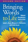 Bringing Words to Life Second Edition Robust Vocabulary Instruction