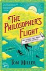 The Philosopher's Flight A Novel