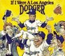 If I Were a Los Angeles Dodger