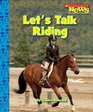 Let's Talk Riding