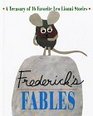 Frederick's Fables: A Treasury of 16 Favorite Leo Lionni Stories