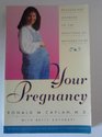 Your Pregnancy Reassuring Answers to the Questions of MothersToBe
