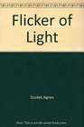 A flicker of light