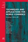 Techniques and Applications for Mobile Commerce Proceedings of TAMoCo 2008  Volume 169 Frontiers in Artificial Intelligence and Applications
