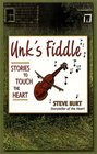 Unk's Fiddle Stories to Touch the Heart