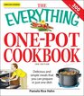 The Everything One Pot Cookbook Delicious and simple meals that you can prepare in just one dish Burst 300 allnew recipes