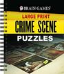 Brain Games Large Print  Crime Scene Puzzles