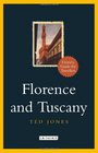 Florence And Tuscany: A Literary Guide for Travellers (Literary Guides for Travellers)