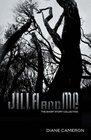 Jilla and Me The Short Story Collection