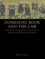 Domesday Book and the Law  Society and Legal Custom in Early Medieval England